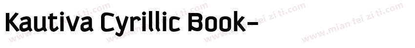 Kautiva Cyrillic Book字体转换